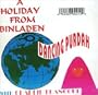 A HOLIDAY FROM BIN LADEN