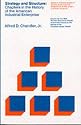 Strategy and Structure: Chapters in the History of the American Industrial Enterprise
