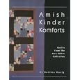 Amish Kinder Komforts: Quilts from the Sara Miller Collection by Bettina Havig