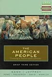The American People: Creating a Nation and a Society, Single Volume Edition (7th Edition)
