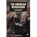 The American Revolution (American History in Depth)