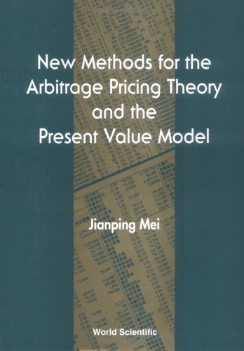 New Methods for the Arbitrage Pricing Theory and the Present Value Model