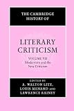 The Cambridge History of Literary Criticism, Vol. 7: Modernism and the New Criticism