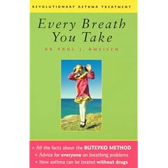 Every Breath You Take: All About the Buteyko Method