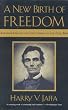 A New Birth of Freedom: Abraham Lincoln and the Coming of the Civil War