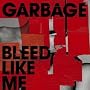 Bleed Like Me