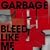 Bleed Like Me