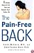 The Pain-Free Back: 6 Simple Steps to End Pain and Reclaim Your Active Life