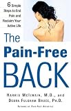 The Pain-Free Back: 6 Simple Steps to End Pain and Reclaim Your Active Life