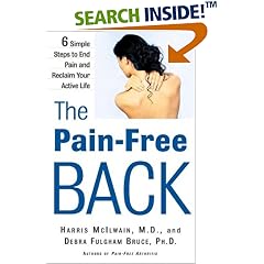 The Pain-Free Back: 6 Simple Steps to End Pain and Reclaim Your Active Life