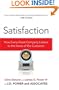 Satisfaction: How Every Great Company Listens to the Voice of the Customer