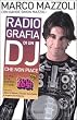 Radio-grafia di un dj che non piace