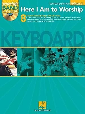 [(Worship Band Playalong: Volume 2: Here I am to Worship - Keyboard Edition)] [Author: Hal Leonard Publishing Corporation] published on (March, 2009)
