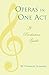Operas in One Act: A Production Guide