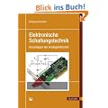 Elektronische Schaltungstechnik: Grundlagen der Analogelektronik