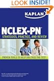 Kaplan NCLEX-PN: Strategies, Practice, and Review (Kaplan NCLEX-PN Exam)