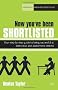 Now You've Been Shortlisted: Your step-by-step guide to being successful at interviews and assessment centres (Harriman Business Essentials)