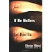 If He Hollers Let Him Go: A Novel