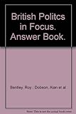 British politics in focus. Answer book