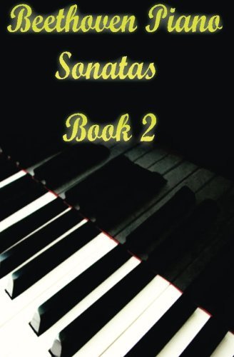 Beethoven Piano Sonatas Book 2: Piano Sheet Music by Ludwig Van Beethoven (Beethoven Sonatas Music Books) (Volume 2) by GP Studio (2015-01-15)
