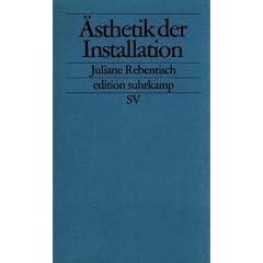 �sthetik der Installation (edition suhrkamp)