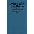 �sthetik der Installation (edition suhrkamp)