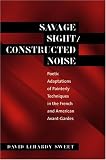 Savage Sight / Constructed Noise