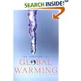 The Discovery of Global Warming (New Histories of Science, Technology, and Medicine) by Spencer R. Weart