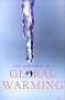 The Discovery of Global Warming (New Histories of Science, Technology, and Medicine) The Discovery of Global Warming (New Histories of Science, Technology, and Medicine)