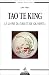 Books : Tao Te King : Le Livre du Tao et de sa vertu