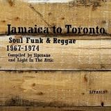 Jamaica to Toronto [VINYL]