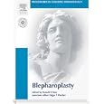 Procedures in Cosmetic Dermatology Series: Blepharoplasty: Textbook with DVD by Ronald L. Moy