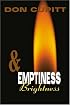 Emptiness & Brightness