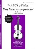 The ABCs of Violin Easy Piano Accompaniment for Book 1