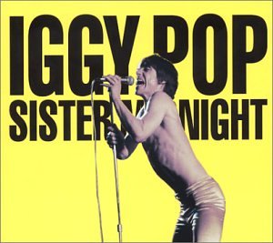 Iggy Pop - Sister Midnight - Zortam Music