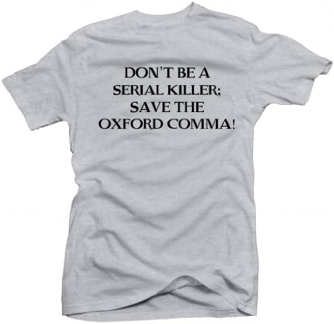 Save the Oxford Comma! Shortsleeve Tee - Ash | Adult Large [P*]