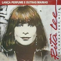 Lanca Perfume E Outras Manias: The Greatest Hits