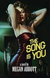 The Song Is You: A Novel