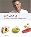 Bücher : Ivo Adam: Kochen, kombinieren, komponieren