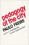 Pedagogy of the City