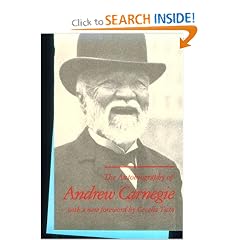 The Autobiography of Andrew Carnegie: Andrew Carnegie, Cecelia Tichi