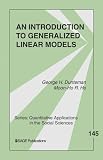 An Introduction to Generalized Linear Models (Quantitative Applications in the Social Sciences)