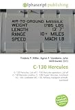 C-130 Hercules: C- 130 Hercules. List of C- 130 Hercules operators, List of C- 130 Hercules crashes, C- 130J Super Hercules, Lockheed HC- 130, Lockheed MC- 130, Military transport aircraft, Lockheed
