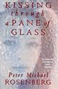 Kissing Through a Pane of Glass