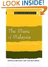 The Music of Malaysia: The Classical, Folk, and Syncretic Traditions (Soas Musicology Series) (Soas Musicology Series)