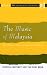 The Music of Malaysia: The Classical, Folk and Syncretic Traditions (SOAS Musicology Series)