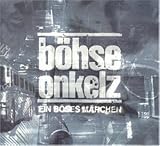 Ein b�ses M�rchen ...aus tausend finsteren N�chten - B�hse Onkelz