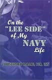 On the Lee Side of My Navy Life