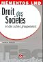 Droit des Soci�t�s : Et des autres groupements