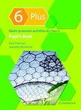 Books : 6 Plus Pupil's Book: Maths Extension Activities for Year 6 (6 Plus)